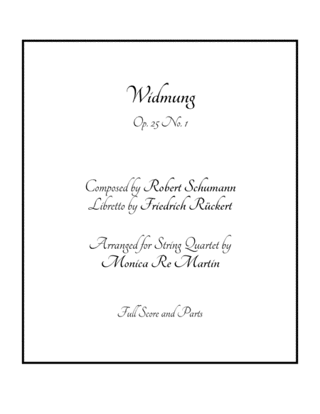 Widmung from Myrthen, Op. 25 No. 1 (arr. Monica Re Martin)