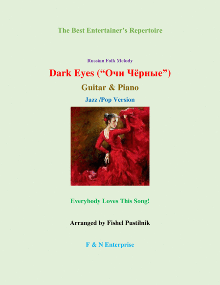 "Dark Eyes" ("Очи Чёрные")-for Guitar and Piano (arr. Fishel Pustilnik)