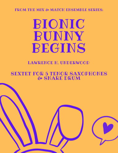 Bionic Bunny Begins