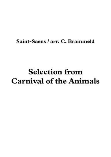 Carnival of the Animals (selection) for orchestra (arr. Chris Brammeld)