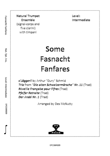 Some Fasnacht Fanfares (Historical Signals and Melodies from the Basler Fasnacht) (arr. Des McNutty)