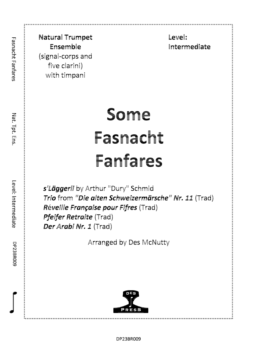 Some Fasnacht Fanfares (Historical Signals and Melodies from the Basler Fasnacht) (arr. Des McNutty)
