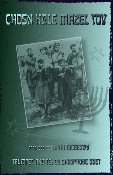 Mazel Tov, Klezmer Wedding Tune for Trumpet and Tenor Saxophone Duet (arr. David McKeown)