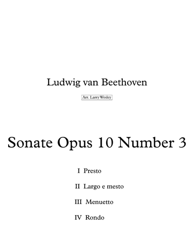 Sonate Opus 10 Number 3 (arr. Larry Wesley)