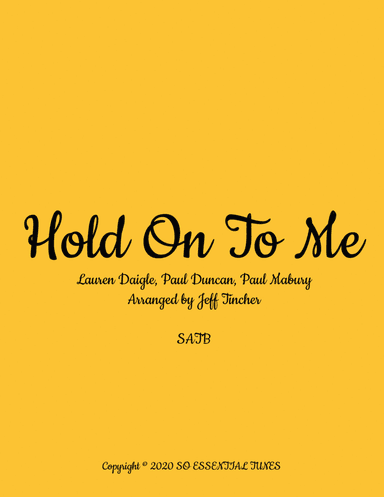 Hold On To Me (arr. Jeff Tincher)