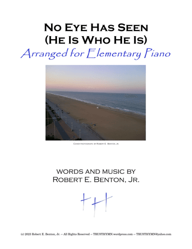 No Eye Has Seen (arranged for Elementary Piano)