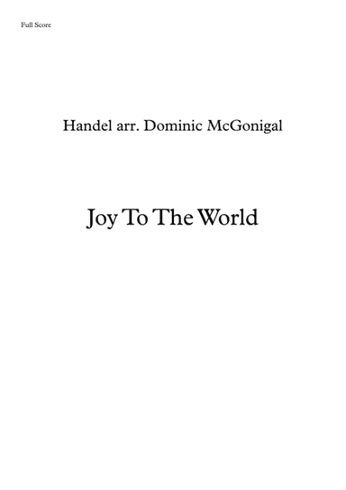 Joy To The World (for brass and organ) (arr. Dominic McGonigal)