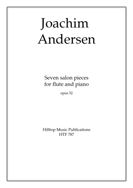 Andersen Seven Salon Pieces for Flute and Piano Op. 52 (arr. Hilltop Music Publications)