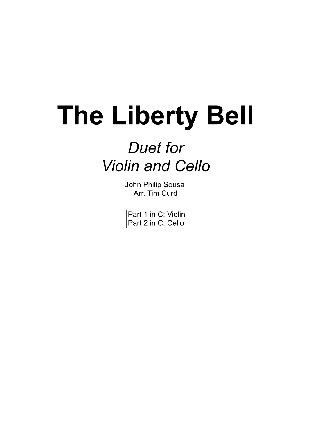 The Liberty Bell. Duet for Violin and Cello (arr. Tim Curd)