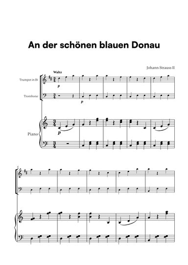 Johann Strauss II - An der scho¨nen blauen Donau for Trumpet in Bb, Trombone and Piano (arr. Cadenza Editions)