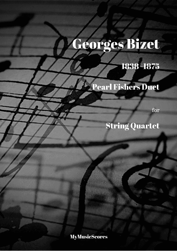 Bizet Pearl Fisher's Duet for String Quartet (arr. Paul Wood)
