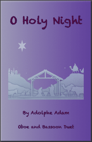 O Holy Night, (Cantique de Noel), Oboe and Bassoon Duet (arr. David McKeown)