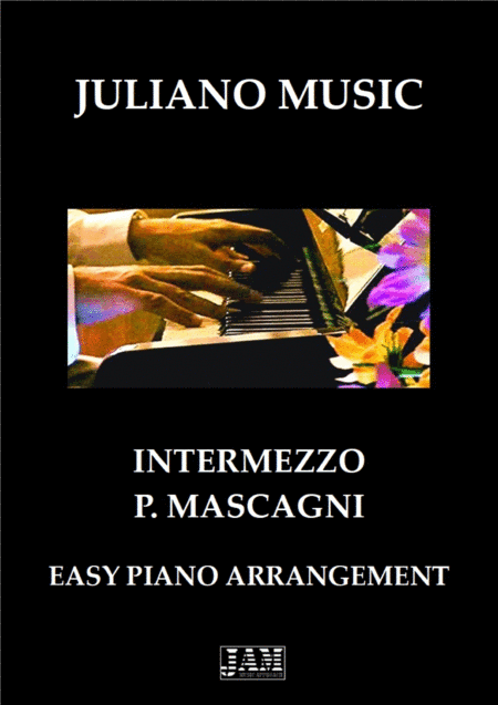 INTERMEZZO (EASY PIANO - C. VERSION) - P. MASCAGNI (arr. Juliano Music)