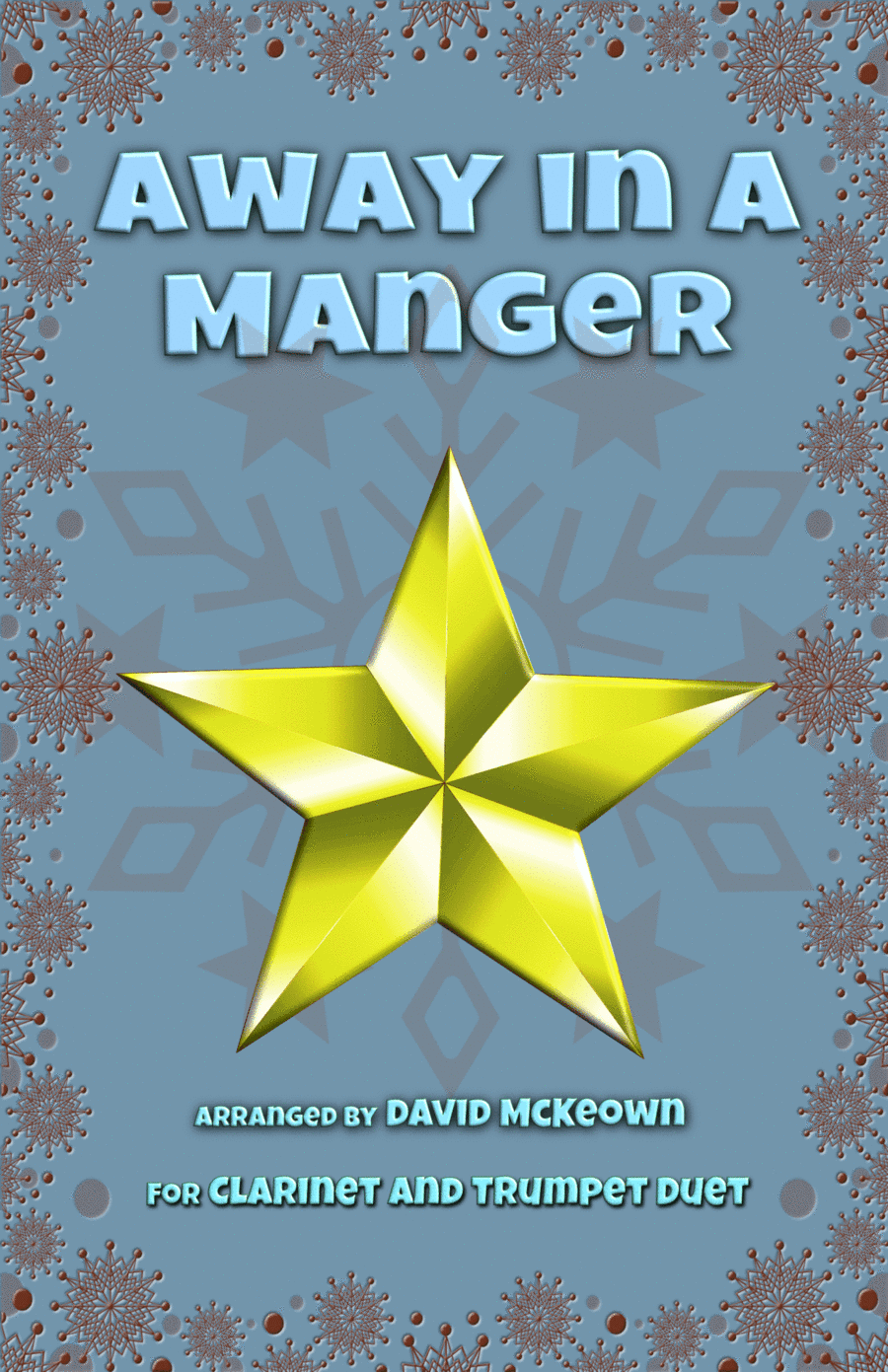Away in a Manger, Jazz Style, for Clarinet and Trumpet Duet (arr. David McKeown)