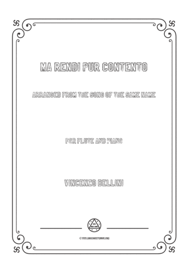 Bellini-Ma rendi pur contento,for Flute and Piano (arr. MSM)