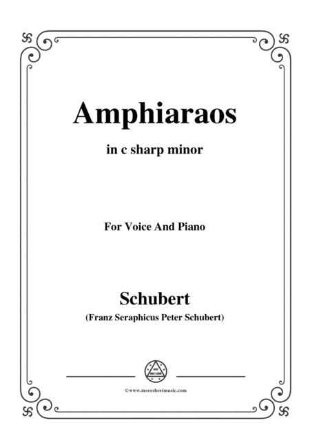 Schubert-Amphiaraos,in c sharp minor,D.166,for Voice&Piano (arr. MSM)