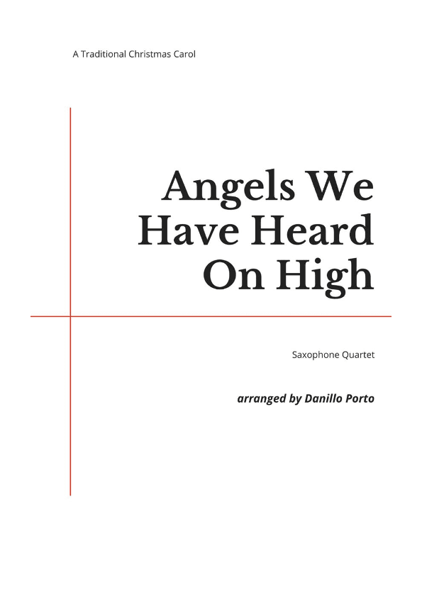 Angels We Have Heard on High - Saxophone quartet (arr. Danillo Porto)