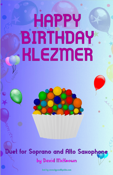 Happy Birthday Klezmer, for Soprano and Alto Saxophone Duet (arr. David McKeown)