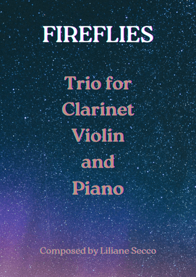 Fireflies (for clarinet, violin and piano)