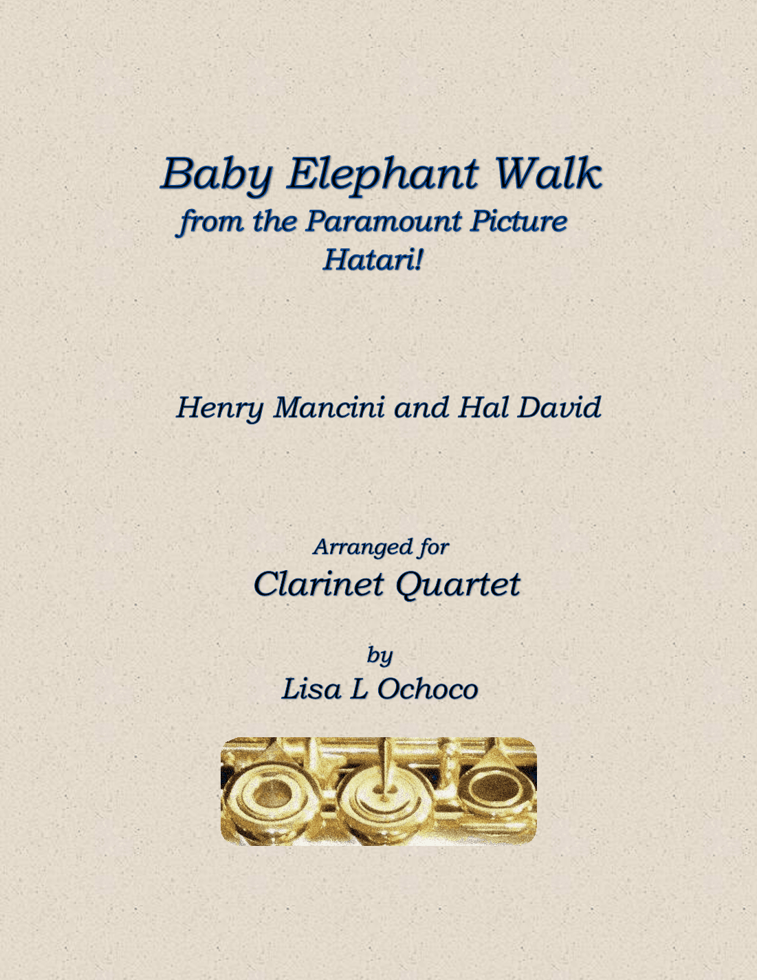 Baby Elephant Walk from the Paramount Picture HATARI! (arr. Lisa L Ochoco)