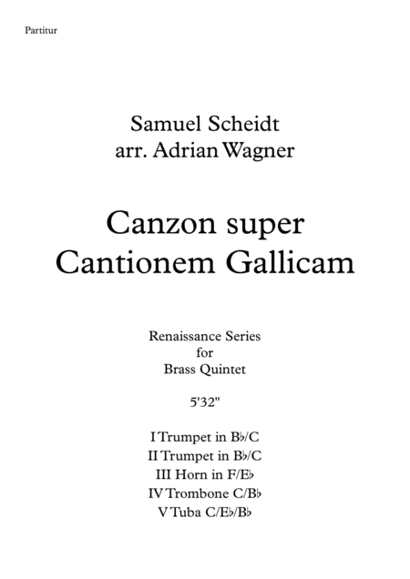 Canzon super Cantionem Gallicam (Samuel Scheidt) Brass Quintet arr. Adrian Wagner (arr. Adrian Wagner)