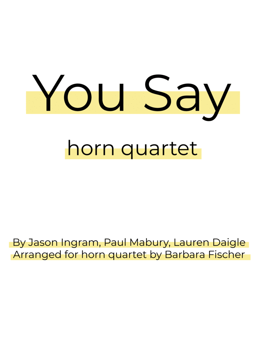 You Say (arr. Barbara Fischer)
