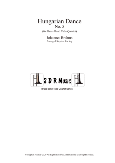Hungarian Dance No.5 for Brass Band Tuba Quartet (arr. Stephen Rockey)