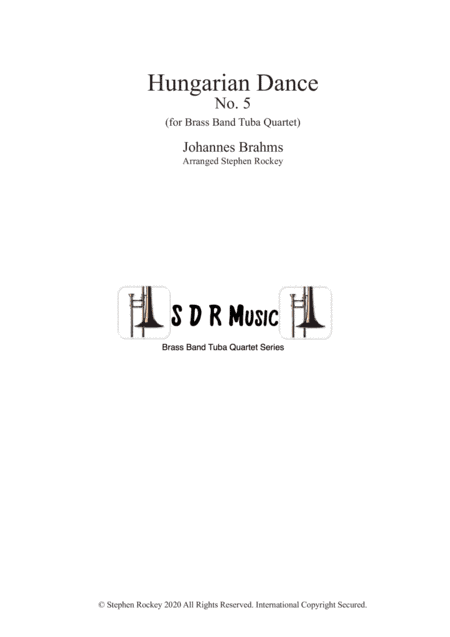 Hungarian Dance No.5 for Brass Band Tuba Quartet (arr. Stephen Rockey)