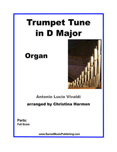 Vivaldi -Trumpet Tune in D Major - Organ (arr. Christina Harmon)