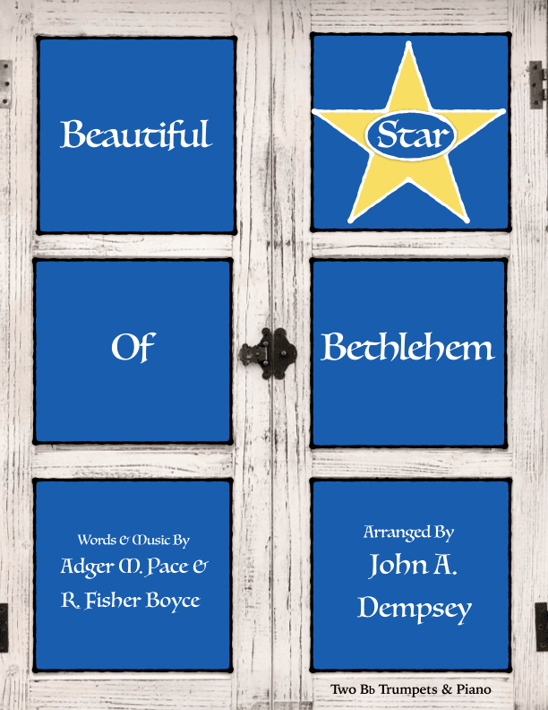 Beautiful Star Of Bethlehem (arr. John A. Dempsey)