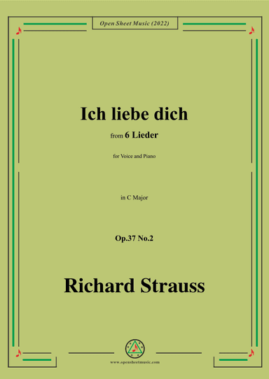 Richard Strauss-Ich liebe dich,in C Major,Op.37 No.2 (arr. OSM Press)