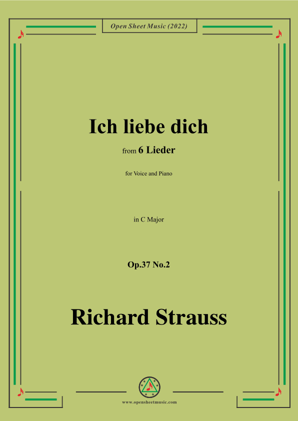 Richard Strauss-Ich liebe dich,in C Major,Op.37 No.2 (arr. OSM Press)