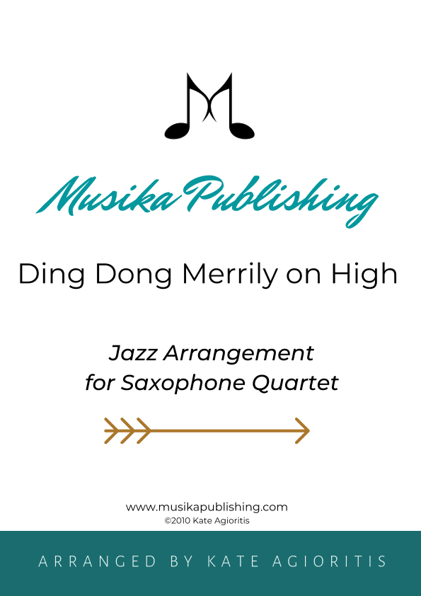 Ding Dong Merrily on High - Jazz Carol for Saxophone Quartet (arr. K. Agioritis)