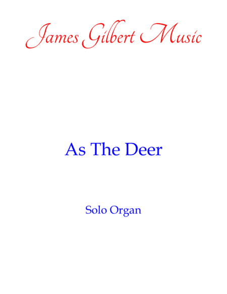 As The Deer (arr. James Gilbert)