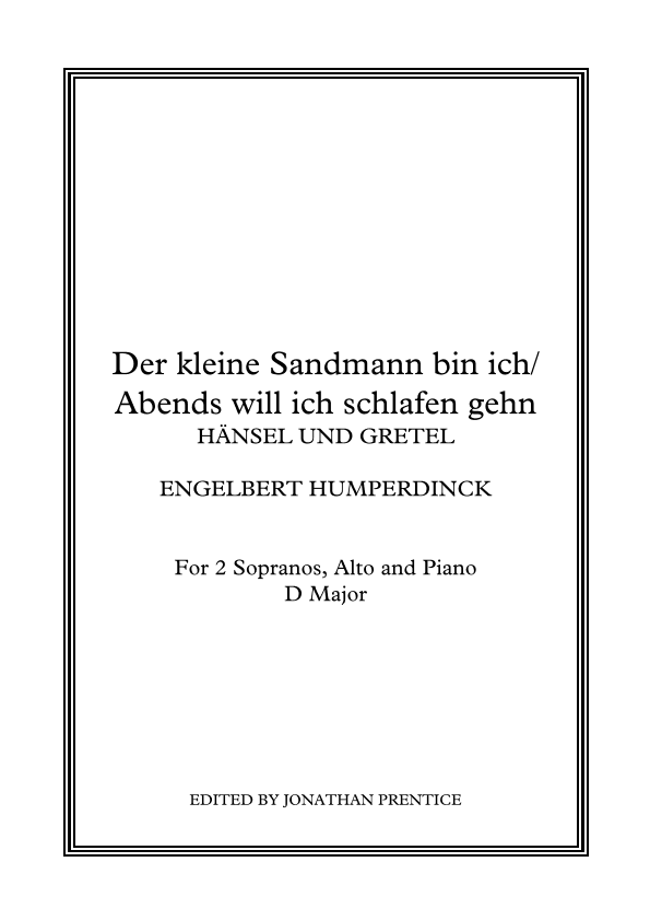 Der kleine Sandmann bin ich/Abends will ich schlafen gehn - Hänsel und Gretel (D Major) (arr. Jonathan Prentice)