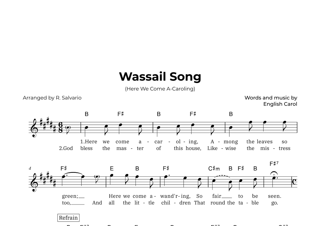 Wassail Song (Here We Come A-Caroling) - Key of B Major (arr. R. Salvario)