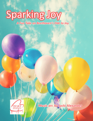 Sparking Joy - A Cool Arr. of Ode to Joy (arr. Jacki Alexander)