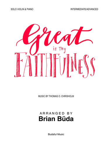 Great Is Thy Faithfulness - Violin solo (arr. Brian Buda)
