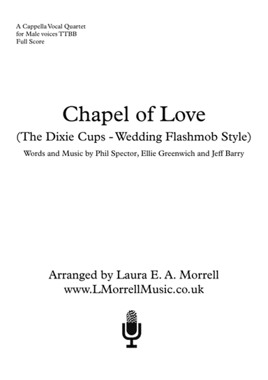 Chapel Of Love (arr. Laura E. A. Morrell)