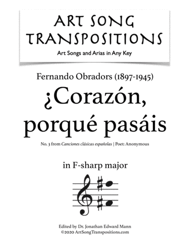 OBRADORS: ¿Corazón, porqué pasáis (transposed to F-sharp major) (arr. ArtSongTranspositions.com)