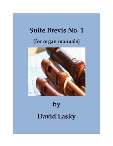 Suite Brevis No. 1 (for organ manuals)
