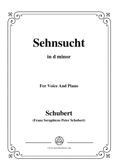 Schubert-Sehnsucht,in d minor,Op.105 No.4,for Voice and Piano (arr. MSM)