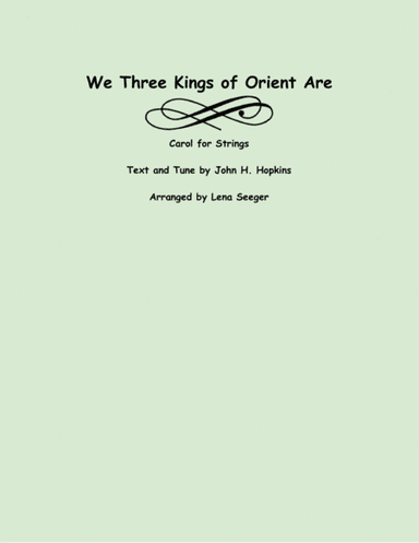 We Three Kings (arr. Lena Seeger)