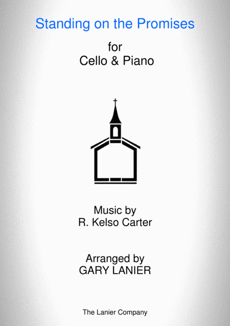 STANDING ON THE PROMISES (Cello/Piano and Cello Part) (arr. Gary Lanier)