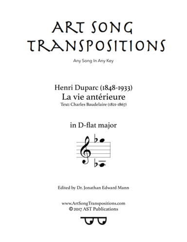 DUPARC: La vie antérieure (transposed to D-flat major) (arr. ArtSongTranspositions.com)