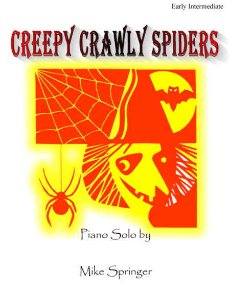 Creepy Crawly Spiders