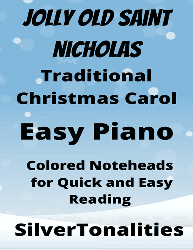 Jolly Old Saint Nicholas Easy Piano Sheet Music with Colored Notation (arr. SilverTonalities)