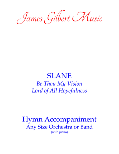 SLANE (Be Thou, My Vision) (arr. James Gilbert)