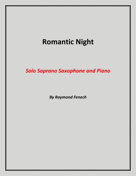 Romantic Night - Solo Soprano Saxophone and Piano