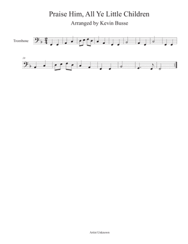Praise Him, All Ye Little Children - Trombone (arr. Kevin Busse)